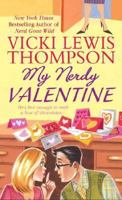 My Nerdy Valentine (Nerds, #7) 0312939094 Book Cover