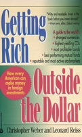 Getting Rich Outside the Dollar 0446393967 Book Cover