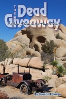 The Dead Giveaway: A Ghost Story in the High Desert B0BQ91T2PC Book Cover