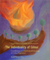 The Individuality of Colour: Contributions to a Methodical Schooling in Colour Experience 1855842262 Book Cover