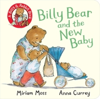 Billy bear and the new baby 1509893717 Book Cover