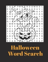 Halloween Word Search: Large Print Word Search Puzzles for Adults and Teens B08JDYXQ36 Book Cover