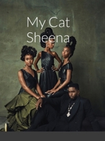 My Cat Sheena 1716012368 Book Cover