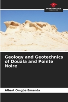 Geology and Geotechnics of Douala and Pointe Noire 6630132521 Book Cover