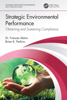 Strategic Environmental Performance: Obtaining and Sustaining Compliance 0367623986 Book Cover