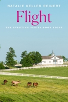 Flight: A Novel (The Eventing Series, 8) 125038785X Book Cover