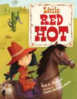 Little Red Hot 1477816380 Book Cover
