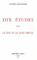 Dix Etudes Sur Le Xvie Et Le Xviie Siecle 270780522X Book Cover