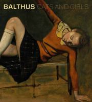 Balthus: Cats and Girls 0300197012 Book Cover
