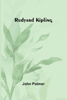 Rudyard Kipling 1544665172 Book Cover