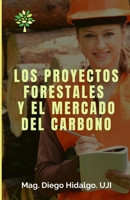 Los proyectos forestales y el mercado del carbono null Book Cover