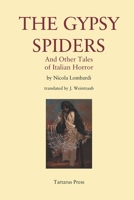 The Gypsy Spiders: And Other Tales of Italian Horror B0CKJ51JF2 Book Cover