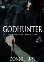Godhunter: Book One 1291382305 Book Cover
