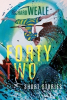 Forty Two: Short Stories B0DR2J5B4V Book Cover