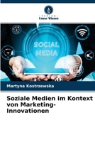 Soziale Medien im Kontext von Marketing-Innovationen 6204099361 Book Cover