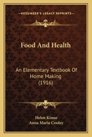 Food and Health: An Elementary Textbook of Home Making 102174879X Book Cover