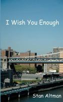 I Wish You Enough 1491229829 Book Cover