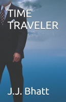 TIME TRAVELER B0F32NTZP8 Book Cover