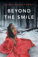 Beyond The Smile: My Job Experience 1525592513 Book Cover