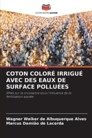 Coton Coloré Irrigué Avec Des Eaux de Surface Polluées (French Edition) 6630161904 Book Cover