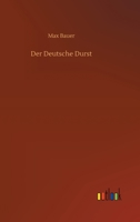 Der Deutsche Durst 375239806X Book Cover