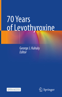 70 Years of Levothyroxine 3030632768 Book Cover