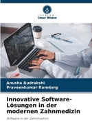 Innovative Software-Lösungen in der modernen Zahnmedizin (German Edition) 6208237440 Book Cover