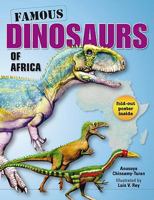 Famous Dinosaurs of Africa 1770075887 Book Cover