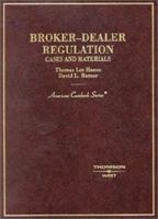 Hazen's Broker Dealer Regulation: Cases & Materials (American Casebook Series®) (American Casebook Series) 0314143858 Book Cover