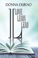 Love Learn Lead B0B4HDP2XM Book Cover