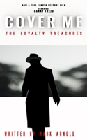 Cover Me: The Loyalty Treasures 0966170946 Book Cover