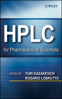 HPLC for Pharmaceutical Scientists 0471681628 Book Cover
