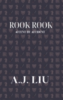 Rook Rook: Accent by Accident 1069011924 Book Cover