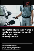 Infrastruktura ladowania i systemy magazynowania dla pojazdów elektrycznych 6203616176 Book Cover