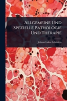 Allgemeine Und Spezielle Pathologie Und Therapie (German Edition) 1023703858 Book Cover