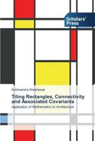 Tiling Rectangles, Connectivity and Associated Covariants 3639662067 Book Cover
