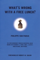 What's Wrong with a Free Lunch? (New Democracy Forum) 0807047139 Book Cover