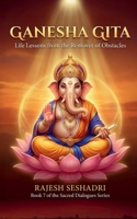 Ganesha Gita: Life Lessons from the Remover of Obstacles B0GCNVY2YR Book Cover