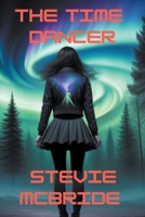 The Time Dancer (Medusa Chronicles) B0CNSP5CFJ Book Cover