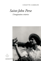 Saint-John Perse: L'imagination créatrice (French Edition) 2705666176 Book Cover
