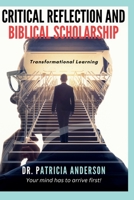 Critical Reflection and Biblical Scholarship: Transformational Learning B0CSKG436B Book Cover