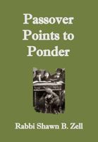 Passover Points to Ponder 1366263413 Book Cover
