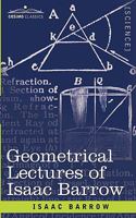 Geometrical Lectures: Explaining the Generation, Nature and Properties of Curve Lines 1605204226 Book Cover