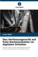 Das Verfassungsrecht auf freie Kommunikation im digitalen Zeitalter 6205669307 Book Cover