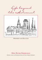 Life Beyond the Holocaust: Memories and Realities 1572334363 Book Cover