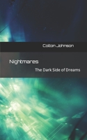 Nightmares: The Dark Side of Dreams B0BXMX155K Book Cover