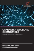 Charakter WiAzania Chemicznego (Polish Edition) 6204722239 Book Cover