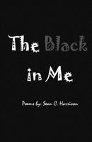 The Black in Me 1539421775 Book Cover