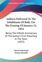 Addresses Delivered to the Inhabitants of Bath on the Evening of January 23, 1854 1017894493 Book Cover