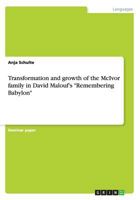 Transformation and Growth of the McIvor Family in David Malouf's Remembering Babylon 365660374X Book Cover